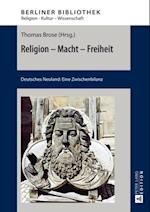 Religion – Macht – Freiheit