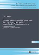 Probleme der neuen Ansatzrechte im Sinne des § 268 Abs. 8 HGB und der entsprechenden Ausschuettungssperren