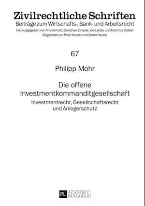 Die offene Investmentkommanditgesellschaft