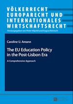 EU Education Policy in the Post-Lisbon Era