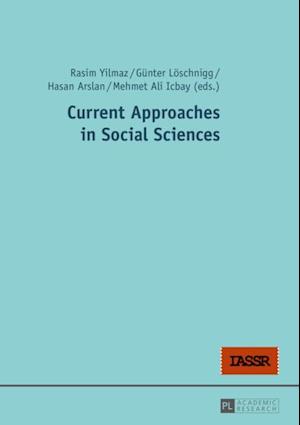 Current Approaches in Social Sciences