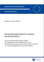 Das genehmigte Kapital im System des GmbH-Rechts