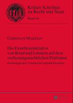 Die Exzellenzinitiative von Bund und Laendern auf dem verfassungsrechtlichen Pruefstand