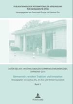 Akten des XIII. Internationalen Germanistenkongresses Shanghai 2015 – Germanistik zwischen Tradition und Innovation