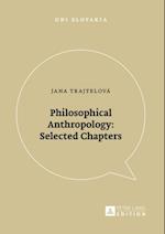 Philosophical Anthropology: Selected Chapters