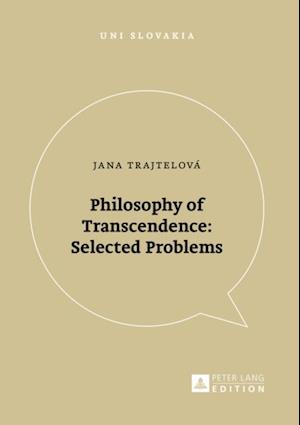 Philosophy of Transcendence: Selected Problems