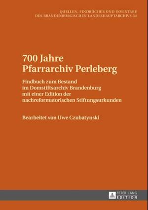 700 Jahre Pfarrarchiv Perleberg