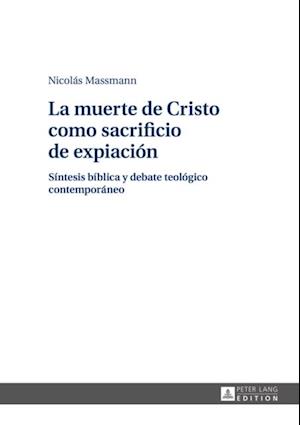 La muerte de Cristo como sacrificio de expiación