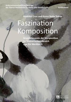 Faszination Komposition