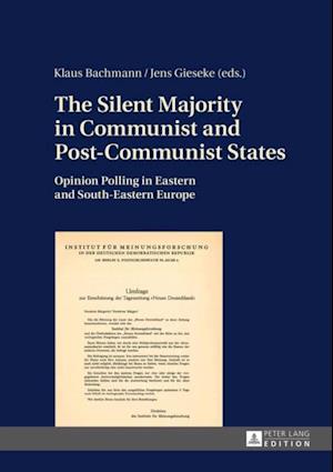 Silent Majority in Communist and Post-Communist States