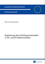 Regulierung des Hochfrequenzhandels in US- und EU-Aktienmaerkten