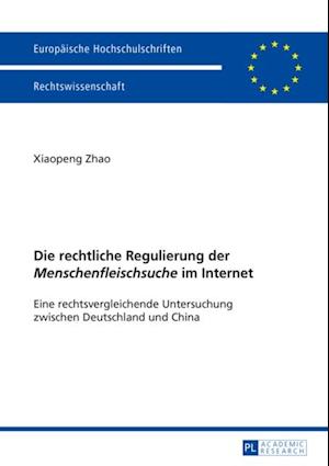 Die rechtliche Regulierung der «Menschenfleischsuche» im Internet