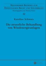 Die steuerliche Behandlung von Windenergieanlagen