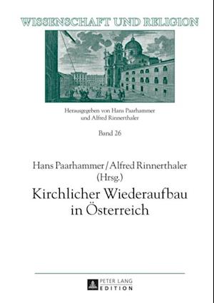 Kirchlicher Wiederaufbau in Oesterreich