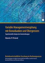 Variable Managementverguetung mit Bonusbanken und Obergrenzen