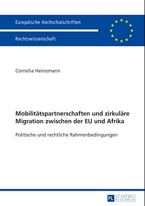 Mobilitaetspartnerschaften und zirkulaere Migration zwischen der EU und Afrika