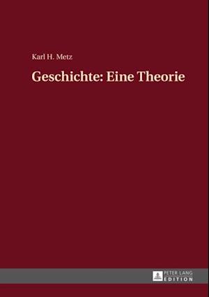 Geschichte: Eine Theorie