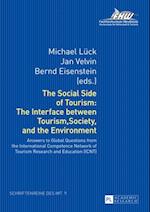 Social Side of Tourism: The Interface between Tourism, Society, and the Environment