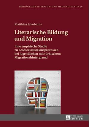 Literarische Bildung und Migration