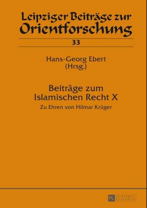 Beitraege zum Islamischen Recht X