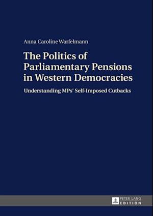 Politics of Parliamentary Pensions in Western Democracies