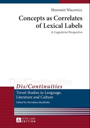 Concepts as Correlates of Lexical Labels