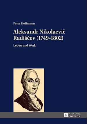 Aleksandr Nikolaevic Radišcev (1749-1802)