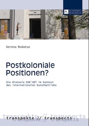 Postkoloniale Positionen?