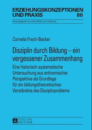 Disziplin durch Bildung – ein vergessener Zusammenhang