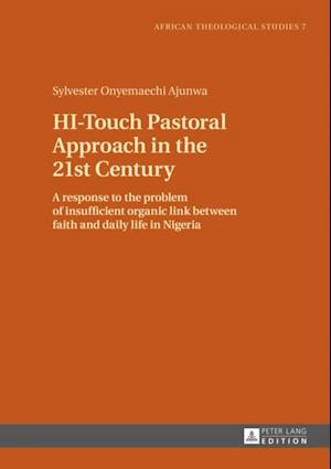 HI-Touch Pastoral Approach in the 21st Century