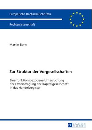 Zur Struktur der Vorgesellschaften