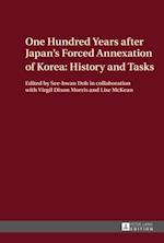 One Hundred Years after Japan's Forced Annexation of Korea: History and Tasks