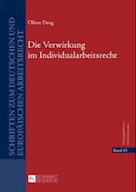 Die Verwirkung im Individualarbeitsrecht