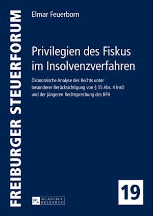 Privilegien des Fiskus im Insolvenzverfahren