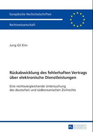 Rueckabwicklung des fehlerhaften Vertrags ueber elektronische Dienstleistungen