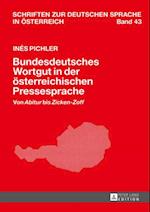 Bundesdeutsches Wortgut in der oesterreichischen Pressesprache