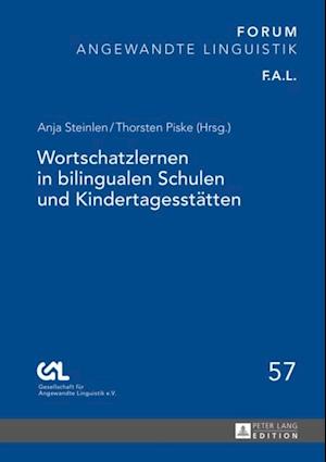 Wortschatzlernen in bilingualen Schulen und Kindertagesstaetten