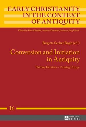 Conversion and Initiation in Antiquity