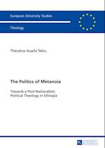 Politics of Metanoia