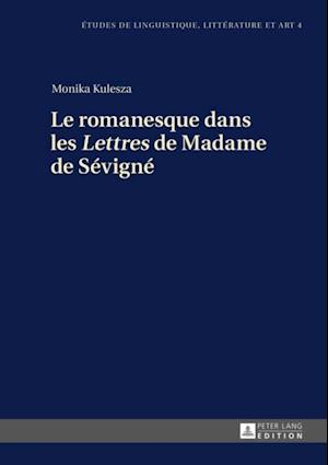 Le romanesque dans les «Lettres» de Madame de Sévigné