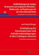 Dritthaftung fuer Kunstexpertisen und Aufnahmebestaetigungen in den Catalogue raisonné