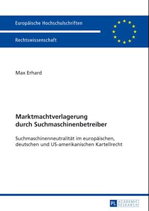 Marktmachtverlagerung durch Suchmaschinenbetreiber