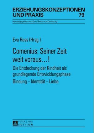 Comenius: Seiner Zeit weit voraus…!