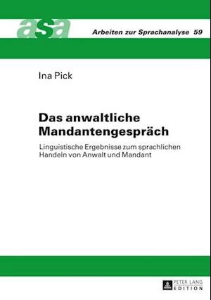 Das anwaltliche Mandantengespraech