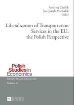 Liberalization of Transportation Services in the EU: the Polish Perspective