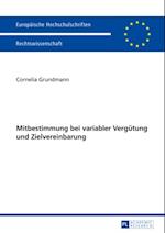 Mitbestimmung bei variabler Verguetung und Zielvereinbarung