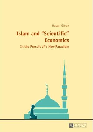 Islam and  Scientific  Economics