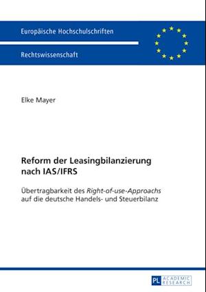 Reform der Leasingbilanzierung nach IAS/IFRS