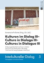 Kulturen im Dialog III - Culture in Dialogo III - Cultures in Dialogue III