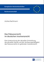 Das Fiskusvorrecht im deutschen Insolvenzrecht